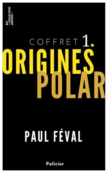 Coffret Paul Féval - Paul Féval
