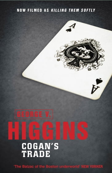 Cogan's Trade - George V. Higgins