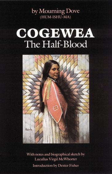 Cogewea, The Half Blood - Mourning Dove