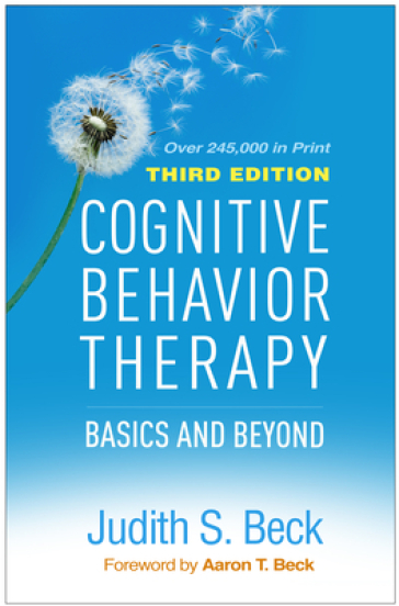 Cognitive Behavior Therapy, Third Edition - Judith S. Beck