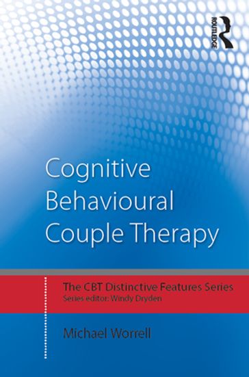 Cognitive Behavioural Couple Therapy - Michael Worrell