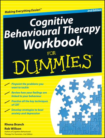 Cognitive Behavioural Therapy Workbook For Dummies - Rhena Branch - Rob Willson