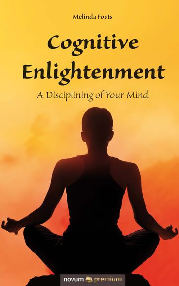 Cognitive Enlightenment - Melinda Fouts