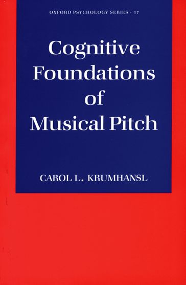 Cognitive Foundations of Musical Pitch - Carol L. Krumhansl