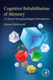 Cognitive Rehabilitation of Memory