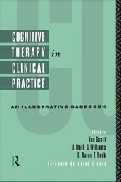 Cognitive Therapy in Clinical Practice