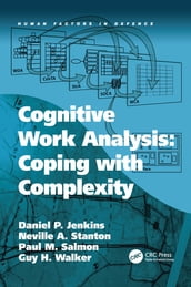 Cognitive Work Analysis: Coping with Complexity