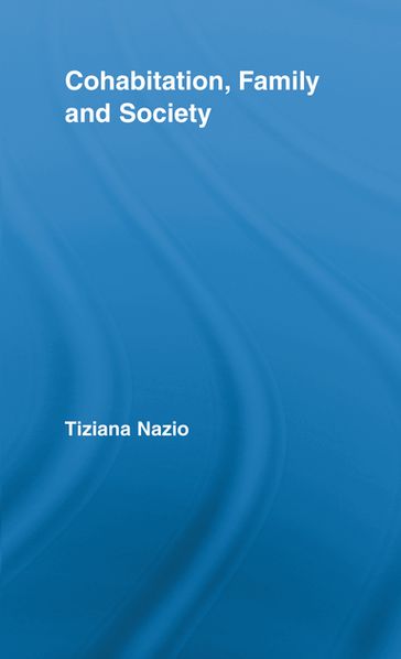 Cohabitation, Family & Society - Tiziana Nazio