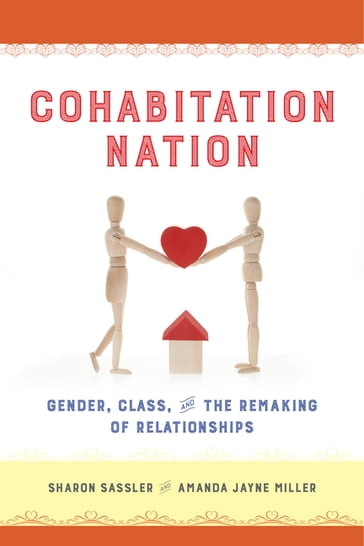 Cohabitation Nation - Amanda Miller - Ms. Sharon Sassler
