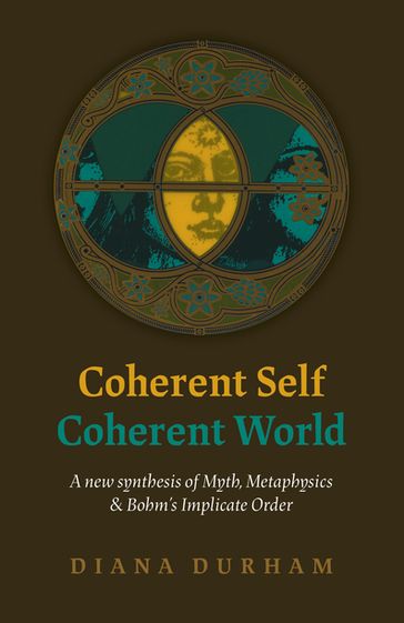 Coherent Self, Coherent World - Diana Durham