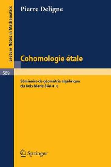 Cohomologie Etale - Pierre Deligne