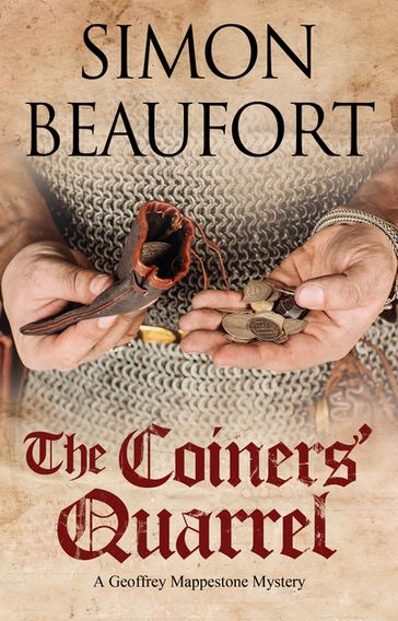 Coiners' Quarrel, The - Simon Beaufort