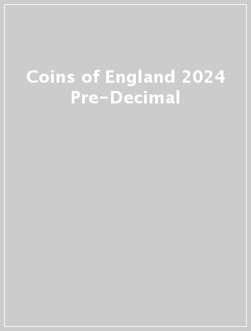 Coins of England 2024 Pre-Decimal