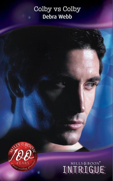 Colby vs Colby (Mills & Boon Intrigue) (The Equalizers, Book 3) - Debra Webb