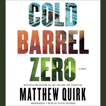 Cold Barrel Zero - Matthew Quirk