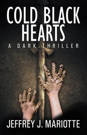 Cold Black Hearts - Jeffrey J. Mariotte