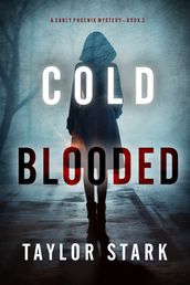 Cold Blooded (A Carly Phoenix FBI Suspense ThrillerBook 2)