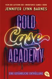 Cold Case Academy Eine gefährliche Enthüllung