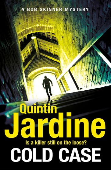 Cold Case (Bob Skinner series, Book 30) - Quintin Jardine
