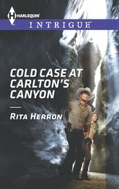Cold Case at Carlton s Canyon