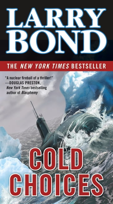 Cold Choices - Larry Bond