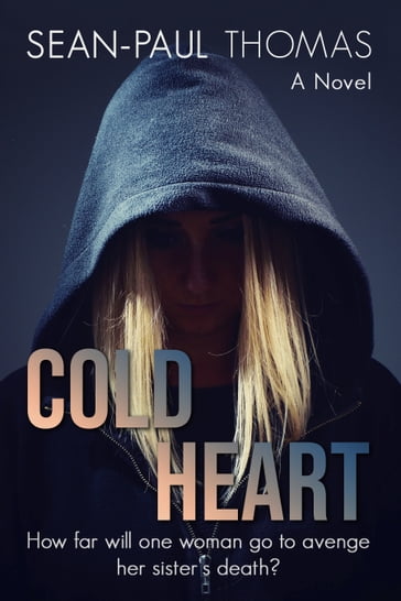 Cold Heart - Sean-Paul Thomas