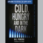 Cold, Hungry and In the Dark