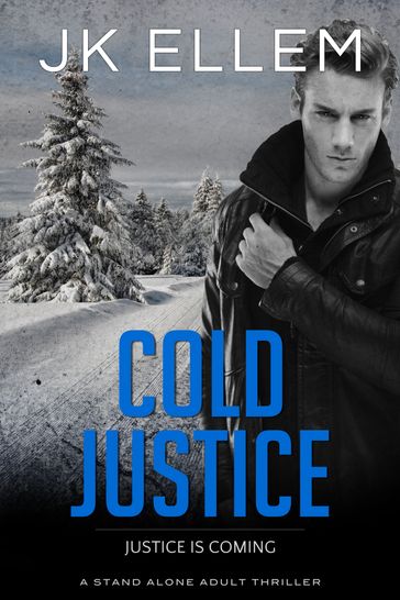 Cold Justice - JK Ellem