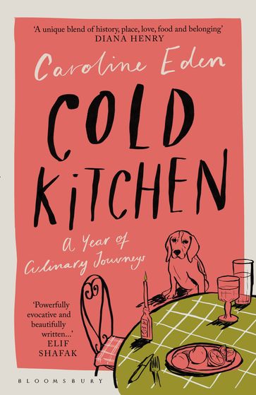 Cold Kitchen - Caroline Eden