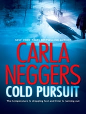 Cold Pursuit (A Black Falls Novel, Book 1)