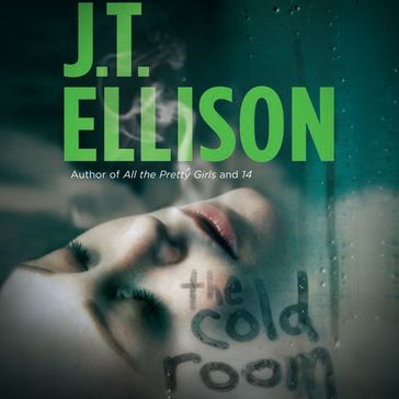 Cold Room, The - J.T. Ellison