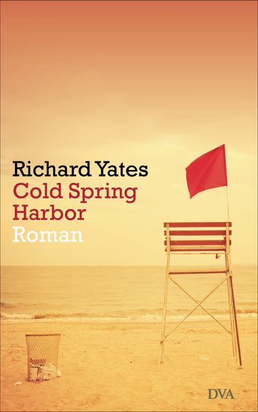 Cold Spring Harbor - Richard Yates