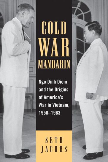 Cold War Mandarin - Seth Jacobs - Boston College