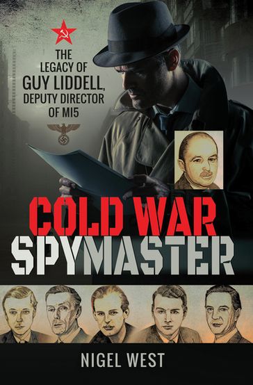 Cold War Spymaster - Nigel West