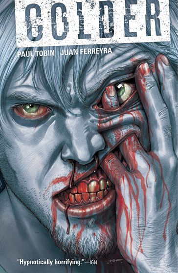 Colder Volume 1 - Paul Tobin