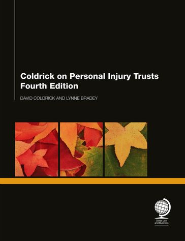 Coldrick on Personal Injury Trusts - David Coldrick - Lynne Bradey