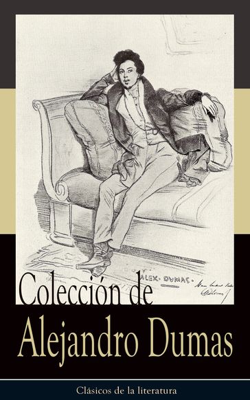 Colección de Alejandro Dumas - Alejandro Dumas