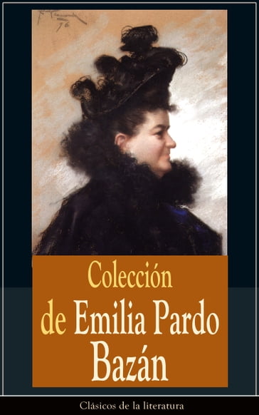 Colección de Emilia Pardo Bazán - Emilia Pardo Bazán