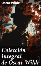 Colección integral de Oscar Wilde