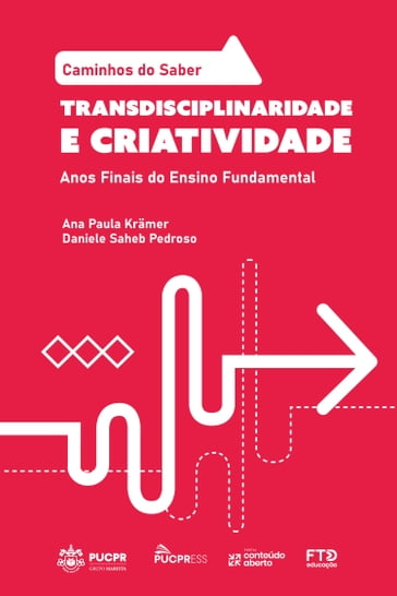 Coleção Caminhos do Saber - Transdisciplinaridade e Criatividade - Ana Paula Kramer - DANIELE SAHEB PEDROSO