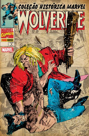 Coleção Histórica Marvel: Wolverine vol. 03 - Chris Claremont