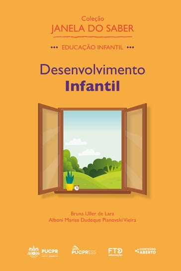 Coleção Janela do Saber  Desenvolvimento Infantil (Volume 1) - Bruna Uller de Lara - Alboni Marisa Dudeque Pianovski Vieira