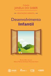 Coleção Janela do Saber  Desenvolvimento Infantil (Volume 1)