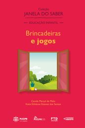 Coleção Janela do Saber  Brincadeiras e Jogos