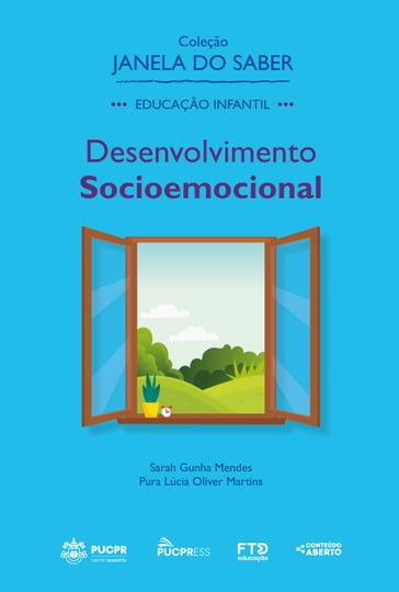 Coleção Janela do Saber  Desenvolvimento Socioemocional - Sarah Gunha Mendes - Pura Lúcia Oliver Martins