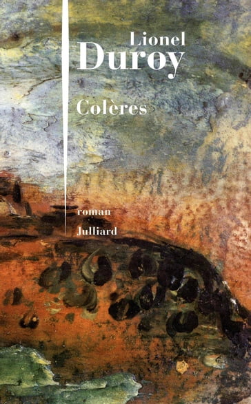 Colères - Lionel DUROY