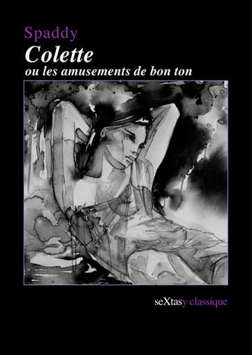 Colette ou les amusements de bon ton - Spaddy