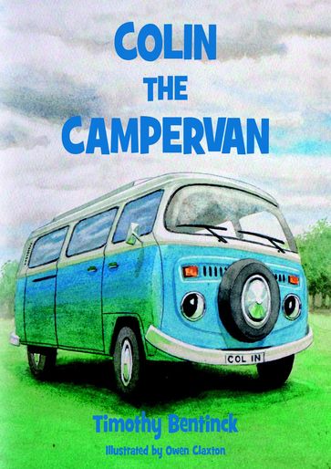 Colin the Campervan - Timothy Bentinck