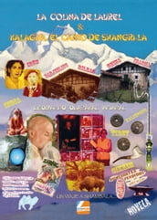 La Colina de Laurel y Kalagiya, el canto de Shangri-La