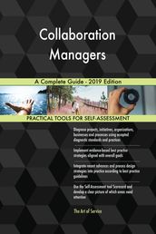 Collaboration Managers A Complete Guide - 2019 Edition